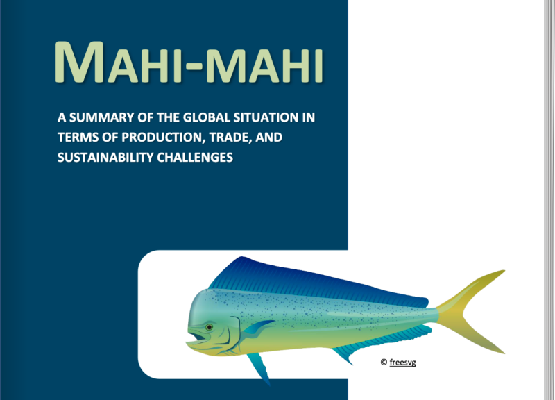 Mahi-Mahi: Resumen de la situación mundial en términos de producción, comercio y retos de sostenibilidad